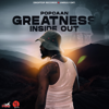 Greatness Inside Out - Popcaan