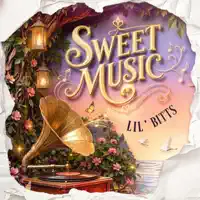 Sweet Music — Lil' Bitts