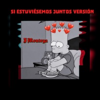 Si Estuviésemos Juntos - Single - J Montoya