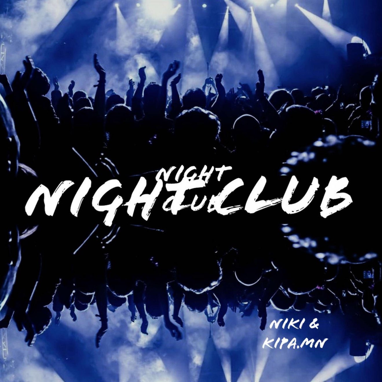 NIKI & Kipa.MN – NIGHT CLUB – Single (2024) [iTunes Match M4A]