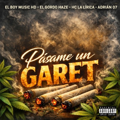 Pasame un gare (feat. Hc la lírica, El goldo haze & Adrian07) - Single