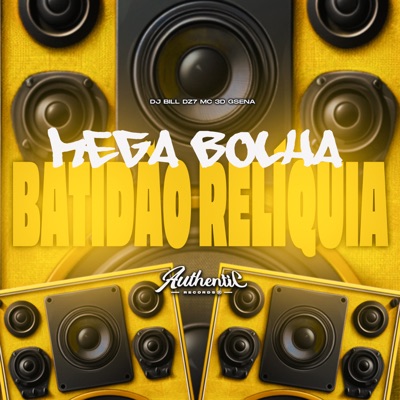 Mega Bolha - Batidão Relíquia - Single