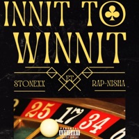 Innit To Winnit - Single - Stonexx 018 & Rap-Nisha