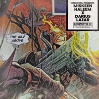 The War Above - MISKEEN HALEEM aka K. UNLIMITED & Darius Lazar
