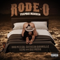 Rode-o pt2 (feat. Dai Mo'na, Cathern Dannille, Rnb Meech & Semi) - Single - Trapboi Manikin