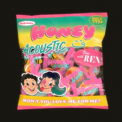 HONEY... Now Acoustic with REN! - Single
