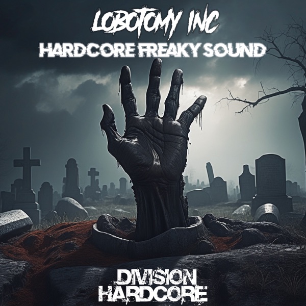 Hardcore Freaky Sound - Single