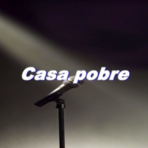 Casa Pobre