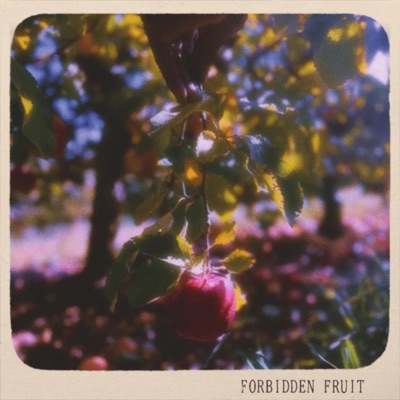 Forbidden Fruit - Single