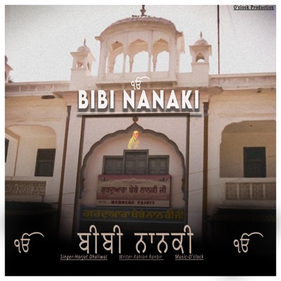 Bibi Nanaki ji, Harjot Dhaliwal Ranbir Kahlon - Single