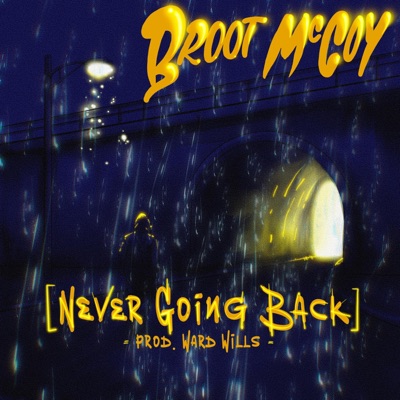 Never Going Back - Single