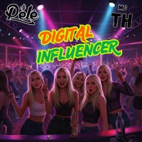 Digital Influencer - Single - MC TH, DJ Pelé & Dj Emige