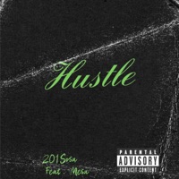 Hustle (feat. Mesa) - Single - 201Sosa