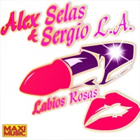 Labios Rosas - Single - Alex Selas & Sergio L.A.