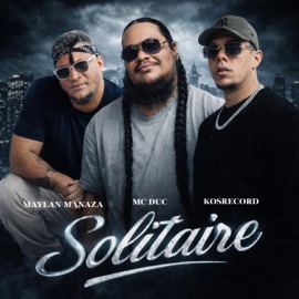 Solitaire (feat. Maylan Manaza & Mc Duc) KOSRECORD