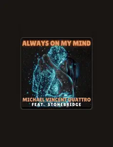 Michael Vincent Quattro을(를) 듣고, 뮤직 비디오를 보고, 약력을 읽고, 투어 일정 등을 확인하세요!