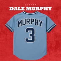 Dale Murphy - Single - Clever