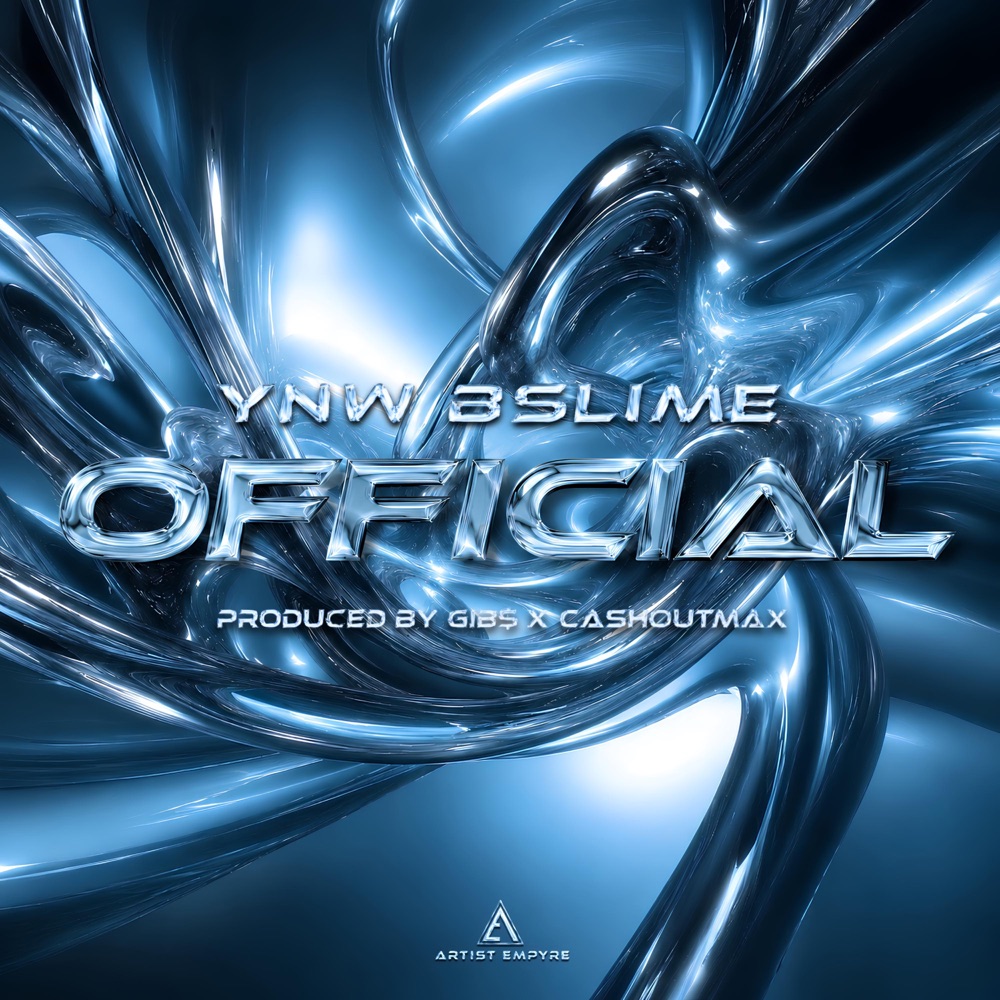 Обложка альбома «Official (feat. YNW BSlime, GIB$ & Cashout Max) - Single» — Artist Empyre