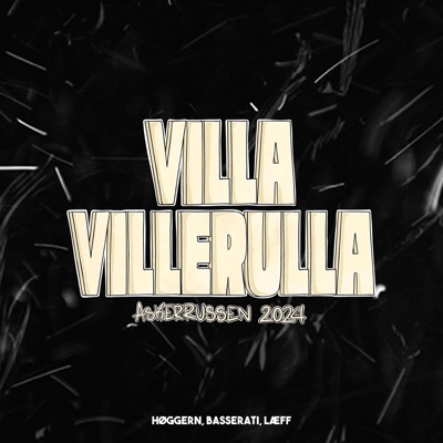 Villa Villerulla 2024 (feat. Basserati & Læff) - Single