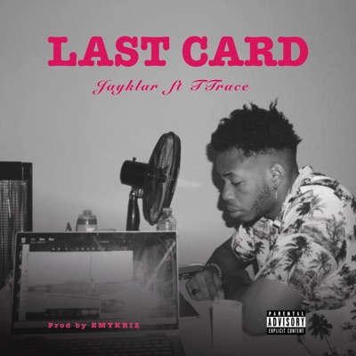 Last Card (feat. TTrace) - Single