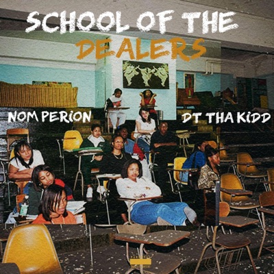 SCHOOL OF THE DEALERS - EP