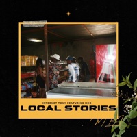 Local Stories (feat. Meo) - Single - Internet Tony