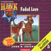 Faded Love (Unabridged) [Unabridged  Fiction] - John R. Erickson