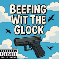 Beefing Wit The Glock (feat. Luh K3) - Single - 1HG Kamo