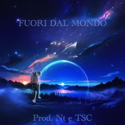 FUORI DAL MONDO - Single