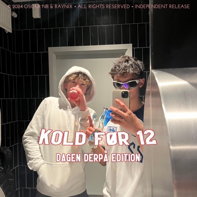 KOLD FØR 12 (Dagen Derpå Deluxe Edition)