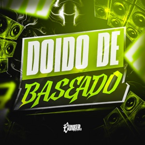 Doido de baseado