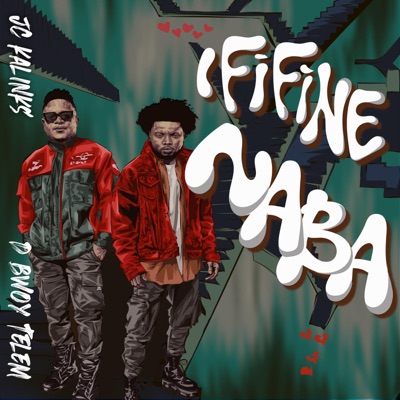 IFIFINE NABA (feat. D Bwoy Telem) - Single