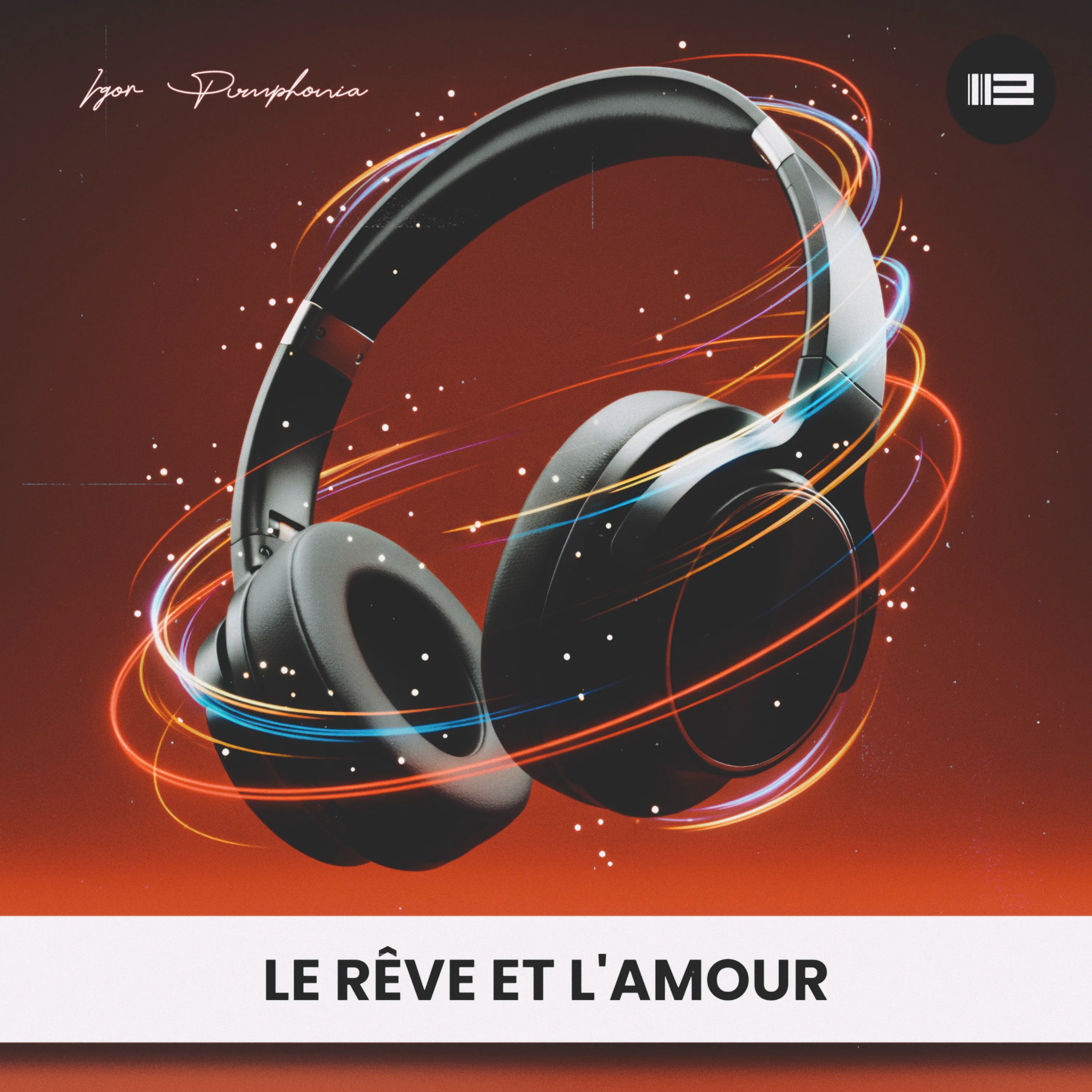 Le Rêve Et L'amour - Single