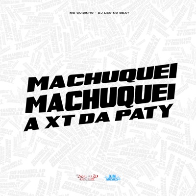Machuquei, Machuquei a Xt da Paty - Single