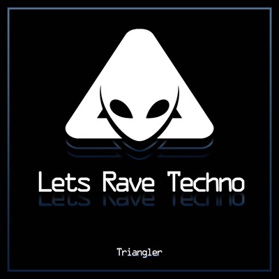 Lets Rave Techno - Single