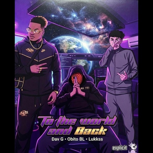To The World & Back (feat. Dav G & Lukks) - Single