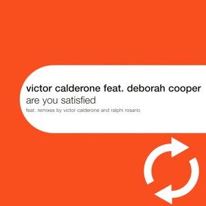 Are You Satisfied (feat. Deborah Cooper) - Single