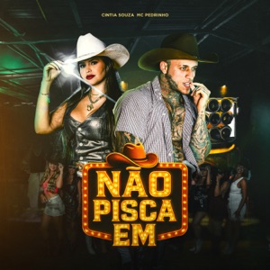 Não Pisca Em