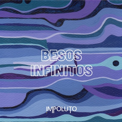 Besos Infinitos - Single