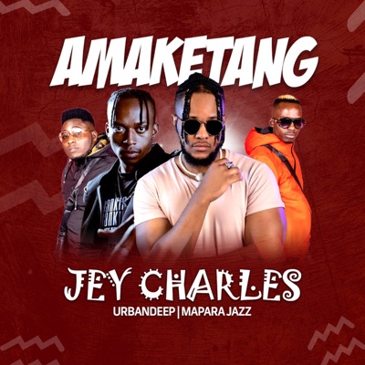 Amaketang (feat. UrbanDeep, Mapara A Jazz) - Single