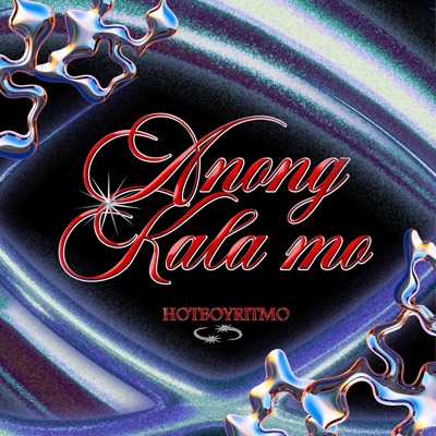 Anong Kala Mo - Single