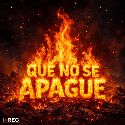 Que No Se Apague - Single