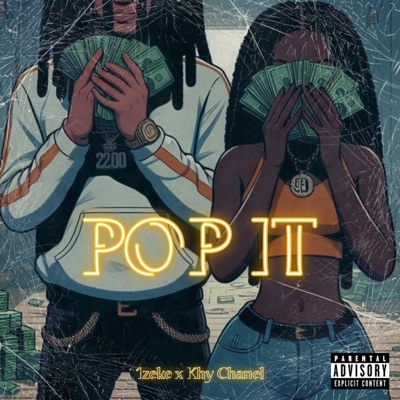 Pop it (feat. 1zeke) - Single
