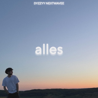 alles (feat. NEXTWAVEE) - Single
