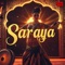 Saraya - Railhan Studios lyrics
