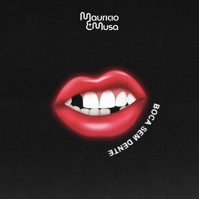Boca Sem Dente - Single
