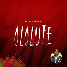 Ololufe Slatt Malik