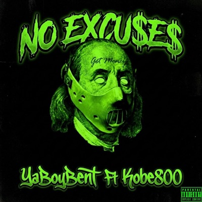 NO EXCU$e$ (feat. Kobe 800) - Single