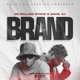 Brand (feat. David AJ) De Rolling Stone