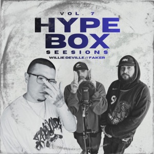 Willie Deville & Faker: Hype Box Sessions, Vol. 7 - Single